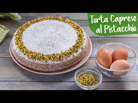 TORTA CAPRESE AL PISTACCHIO Ricetta facile Senza Glutine - Fatto in Casa da Benedetta