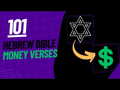 101 Tanakh (Hebrew Bible) Money Verses - Jewish Wealth Building Principles & Affirmations