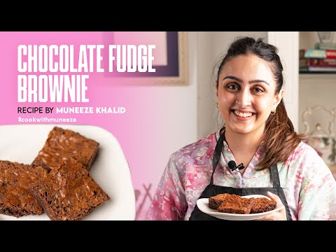 Fudgy Chocolate Brownie Recipe by Chef Muneeze Khalid