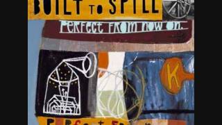 Built to Spill - Happiness