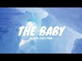 Blake Shelton - The Baby (Lyrics)