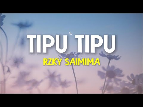 Rzky Saimima - Tipu Tipu (Lirik Lagu) Tu tu tu tukang tipu | Viral Tiktok