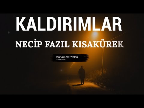 KALDIRIMLAR ŞİİRİ  | NECİP FAZIL KISAKÜREK (Sokaktayım, kimsesiz bir sokak ortasında)