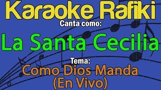 La Santa Cecilia - Como Dios Manda En Vivo Karaoke Demo
