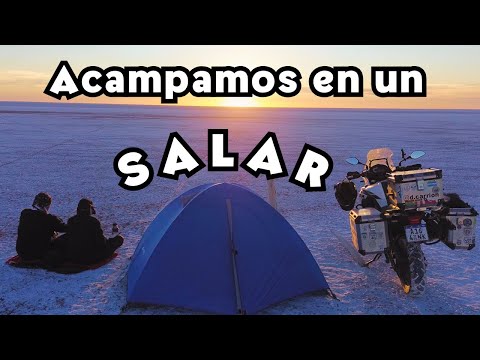 Acampamos en medio de un Salar, inmenso mar blanco