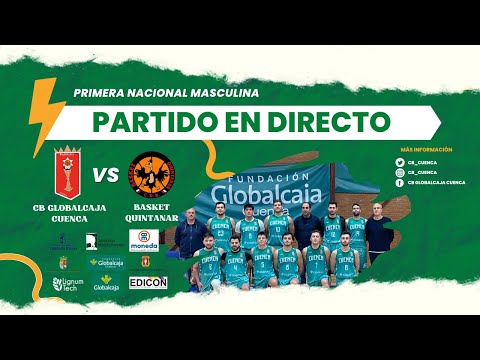 VUELTA CUARTOS DE FINAL PLAY-OFF / CB GLOBALCAJA CUENCA - BASKET GLOBALCAJA QUINTANAR