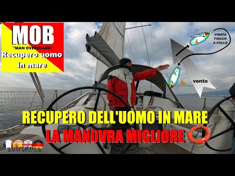 SAILING COURSE Man overboard recovery MOB the most effective maneuver the "quick stop"