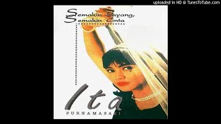 Download lagu Ita Purnamasari - Lepaskan Aku - Composer : Danny Item & Pra B. Dharma 1996 (CDQ) mp3