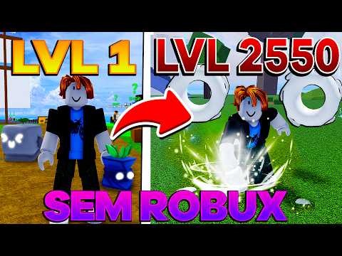 UPEI DO 1 AO 2550 SEM ROBUX NO BLOX FRUITS! - FILME