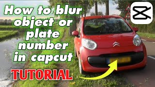 How to blur object or plate number on a video in capcut - capcut tutorial