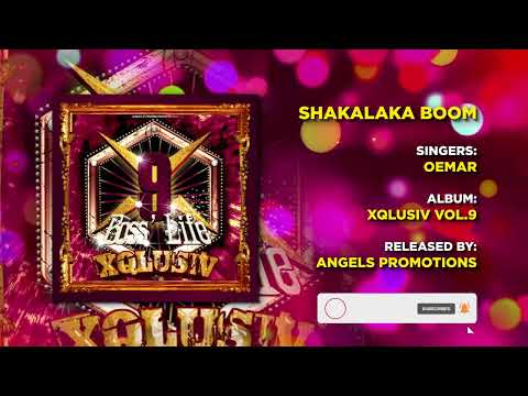 13 SHAKALAKA BOOM BOOM |  OEMAR | XQLUSIV VOL 9 | ANGELS PROMOTIONS
