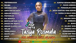Download lagu TASYA ROSMALA - PERTENGKARAN, DELIMA || OM ADELLA FULL ALBUM TERBARU 2025 mp3 Download lagu TASYA ROSMALA - PERTENGKARAN, DELIMA || OM ADELLA FULL ALBUM TERBARU 2025 mp3