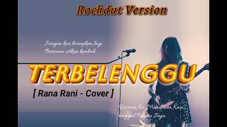 Download lagu TERBELENGGU - Slow Rock dangdut ( Rana Rani - cover ) Version mp3 Download lagu TERBELENGGU - Slow Rock dangdut ( Rana Rani - cover ) Version mp3