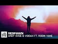 ANDY SVGE & Voidax ft. Robin Vane - Respawn (Official Audio)