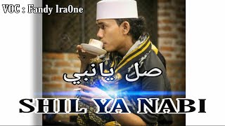 Download lagu SHIL YA NABI by Fandy Ira0ne SUKAROL MUNSYID { Lirik Video } mp3 Download lagu SHIL YA NABI by Fandy Ira0ne SUKAROL MUNSYID { Lirik Video } mp3