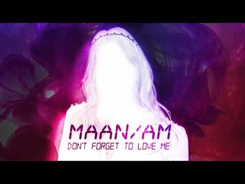Video thumbnail for Don’t Forget To Love Me
