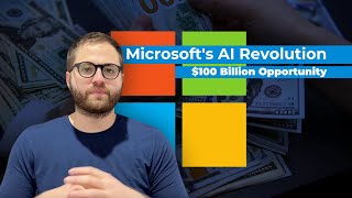 Microsoft's AI Revolution  A $100 Billion Opportunity