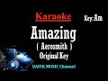 Amazing (Karaoke) Aerosmith/ Original key Am