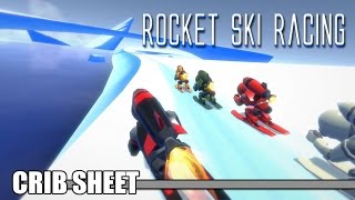 Crib Sheet: Rocket Ski Racing (Steam Early Access)