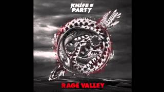 Knife Party - Rage Valley (Ben Woolsey Drum & Bass Edit) FREE DOWNLOAD