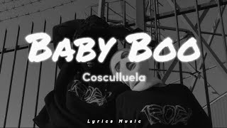 Baby Boo - Cosculluela ( L e t r a )