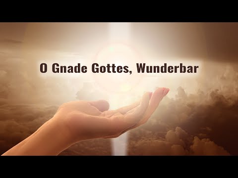 O Gnade Gottes, Wunderbar | Gesungen von Bernhard & Tina Froese