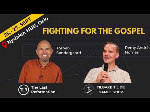 Fighting For the Gospel-conference Norway - Live with Torben Sondergaard