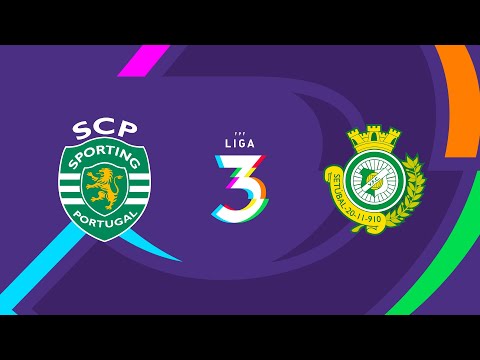 Liga 3: Sporting CP B 1 - 0 Vitoria Setubal FC