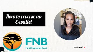 How to reverse an E-wallet (on the FNB App and the other way)|With demonstrations|SA Youtuber