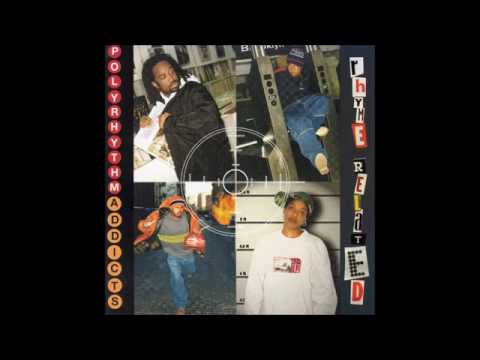 Polyrhythm Addicts ‎– Rhyme Related [Full Album] 1999
