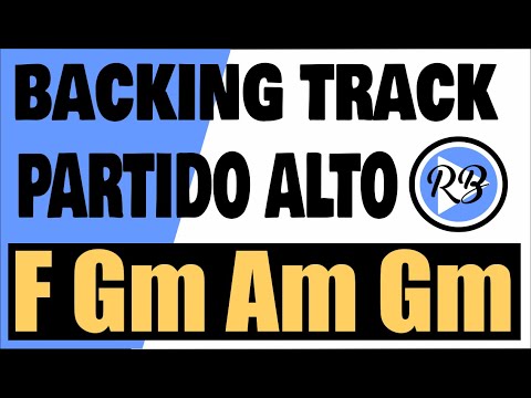 PLAY ALONG PARTIDO ALTO F Gm Am Gm 118 BPM