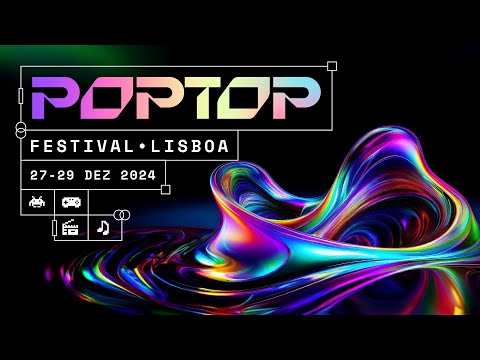 POPTOP Festival 2024 – Anúncio Oficial