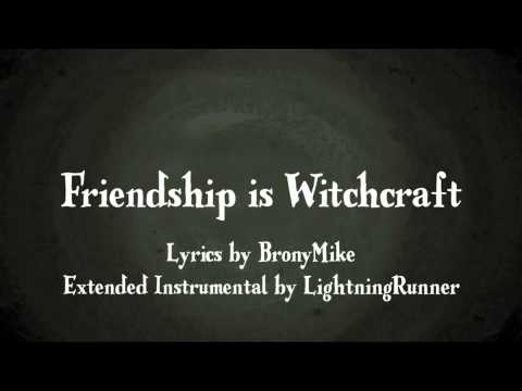 Friendship is Witchcraft (BronyMike Lyrics)