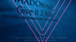 Madonna   Give It 2 Me (Dens54 Up DOwn Suite Vocal Version)