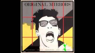 Original Mirrors-Boys Cry