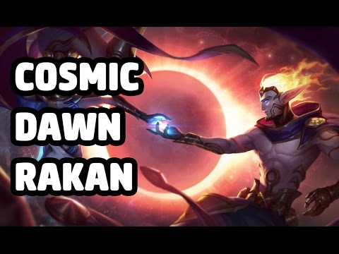 COSMIC DAWN RAKAN SKIN SPOTLIGHT - LEAGUE OF LEGENDS