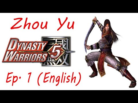 Dynasty Warriors 5 Zhou Yu  Ep. 1 Chapter 1 - Battle Of Si Shui Gate (Eng. Ver)