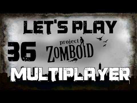 Let's Play Project Zomboid Multiplayer (part 36 - Spontaneous Combustion)
