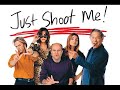 Just Shoot Me Bloopers Outtakes And Behind The Scenes