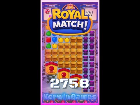Royal Match Level 2758 - No Boosters Gameplay
