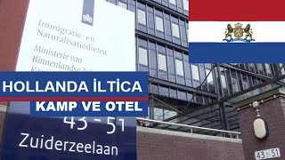 HOLLANDA İLTİCA KAMP VE OTEL