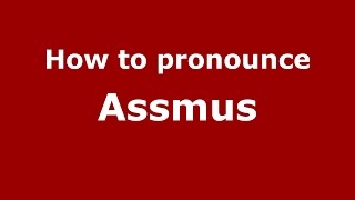 How to pronounce Assmus
