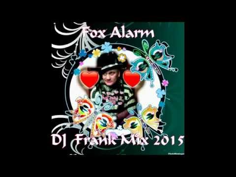 Fox Alarm - DJ  Frank