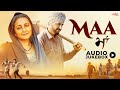 Maa Movie Songs Audio Jukebox Gippy Grewal New Punjabi Songs 2022 Latest Punjabi Songs 2022