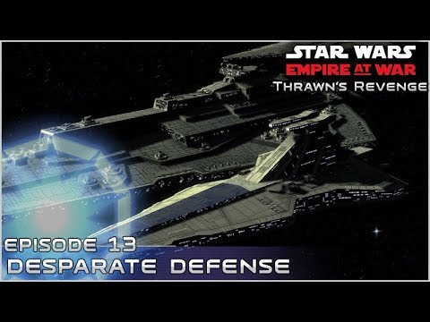 A Costly Defense - Ep 13 [ Pentastar - 120 Planets ] Thrawn's Revenge 2.2 Mod Preview