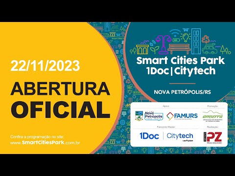 Smart Cities Park – 1Doc CityTech Abertura Oficial