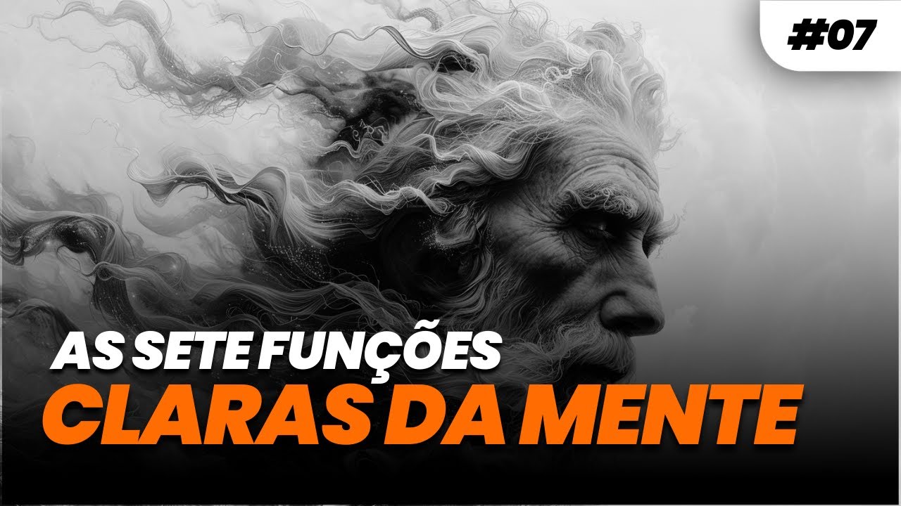 DIÁRIO ESTOICO #007 - AS SETE FUNÇÕES CLARAS DA MENTE