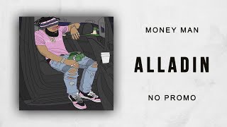 Money Man - Alladin (No Promo)