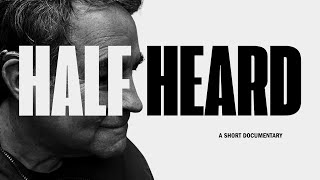 Half Heard Trailer