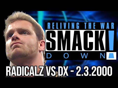 Reliving The War Smackdown - The Radicalz vs D-Generation X - February 3rd 2000